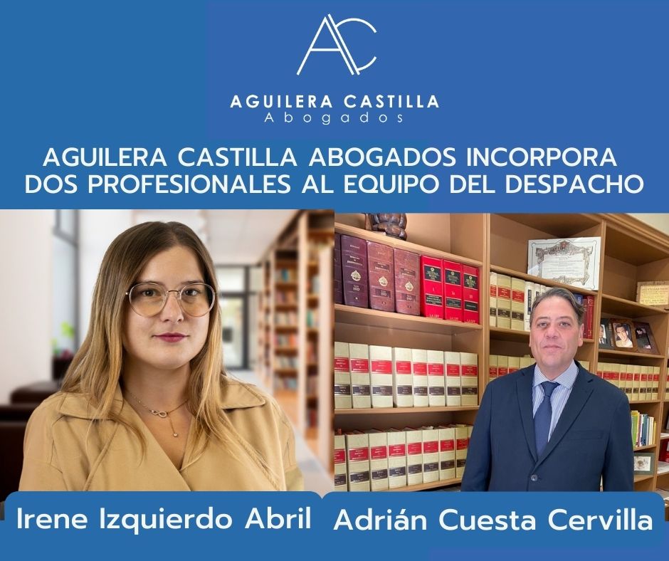 Aguilera Castilla Abogados incorpora dos nuevos progfesionales al despacho ok